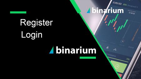 Binarium Register Account and Login: Account Access Steps